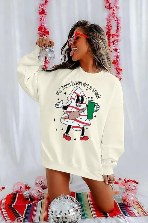 Christmas Sweatshirt Women Out Here Looking Like A Snack
