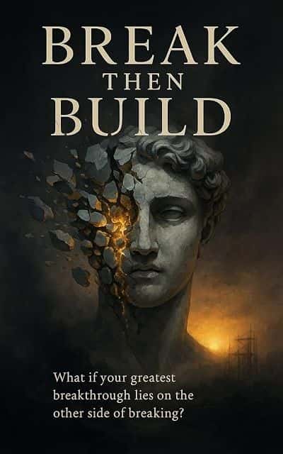 Cover of Break Then Build by Ismail Gunaydin
